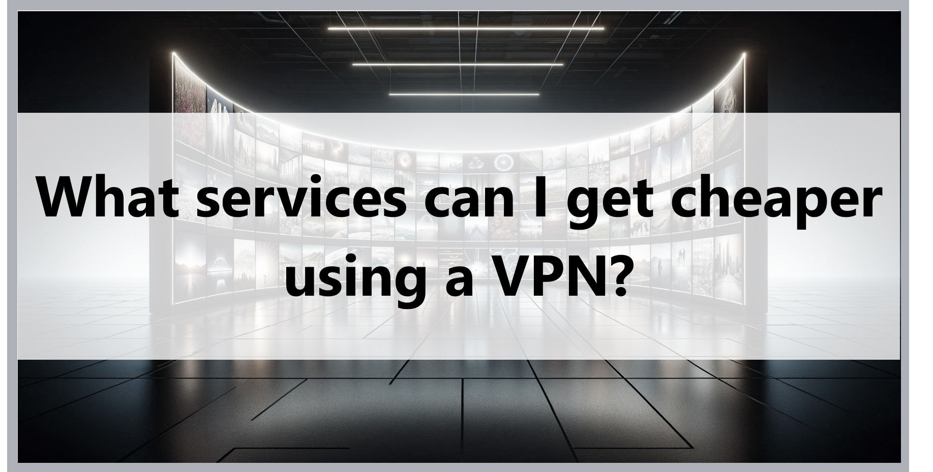 save-money-with-a-vpn
