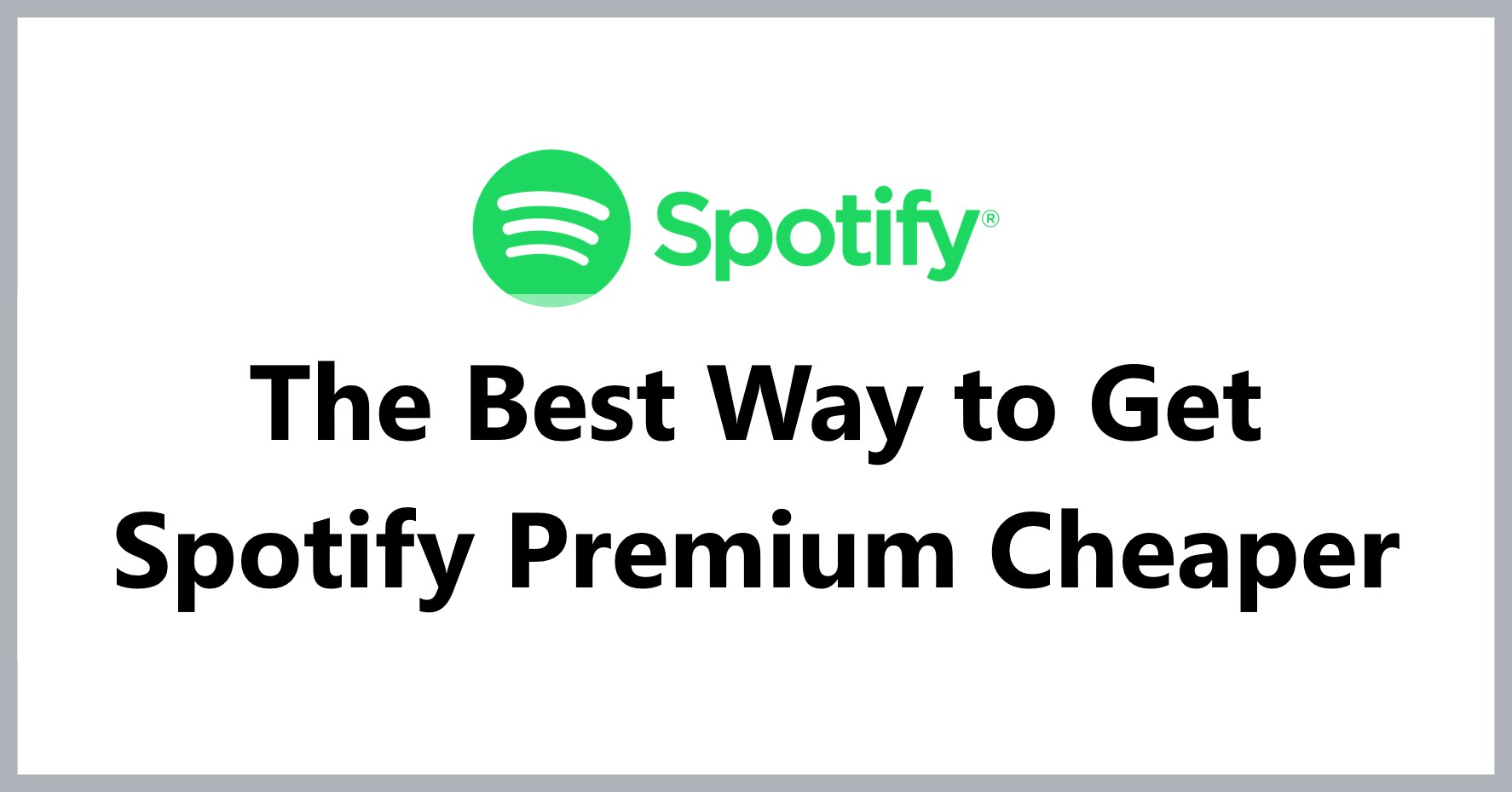 how-to-get-spotify-premium-cheaper