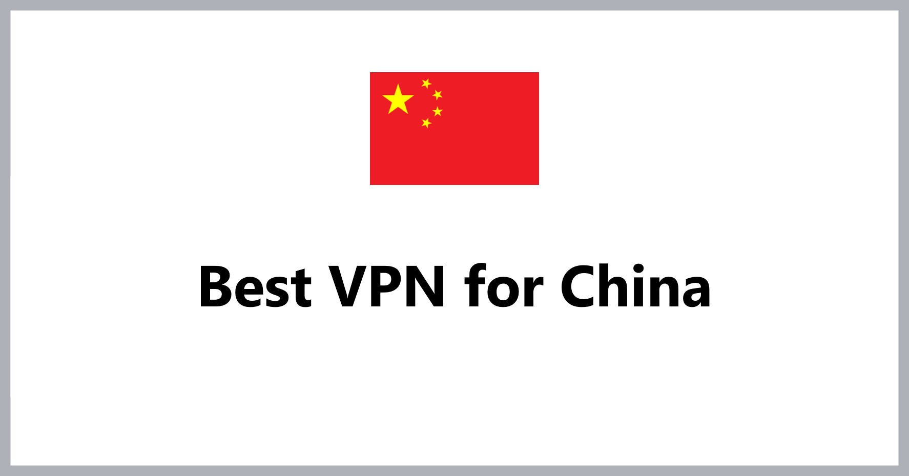 best-vpn-for-china